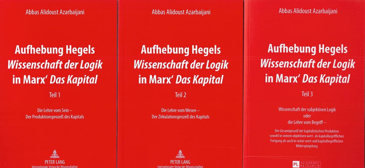 Aufhebung Hegels Wissenschaft Der Logik in Marx' Das Kapital: 3 …
