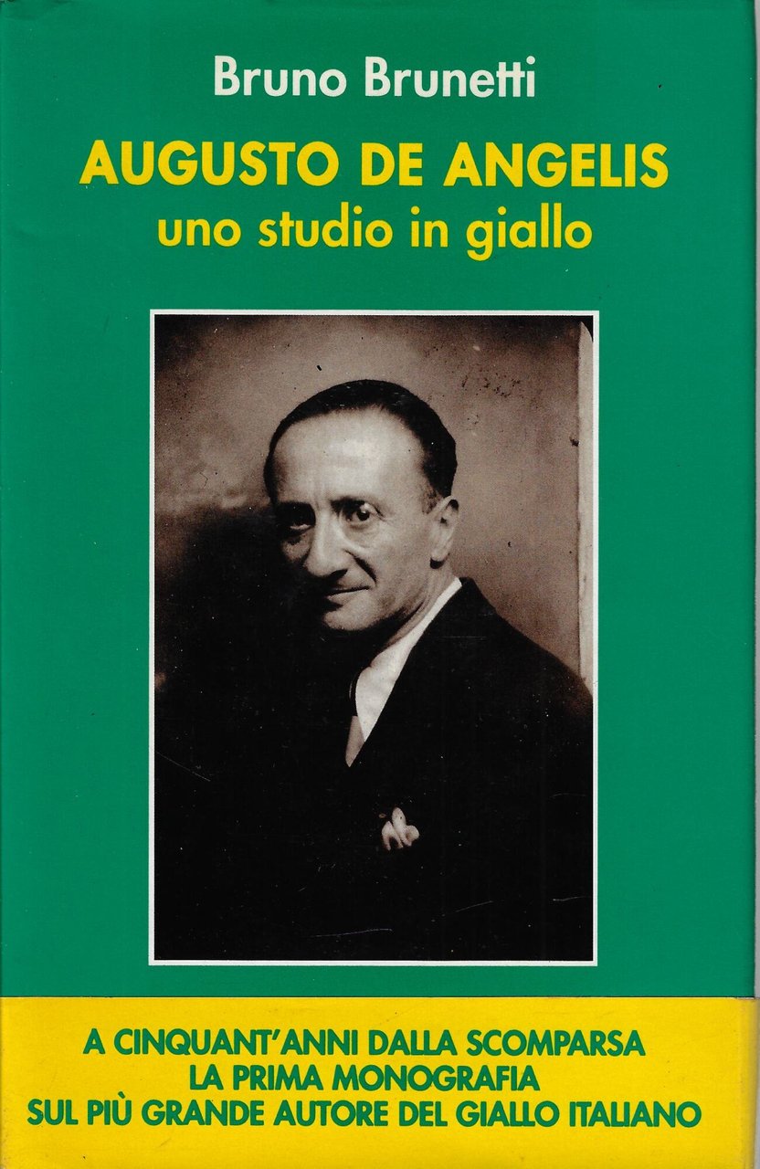 Augusto De Angelis : uno studio in giallo