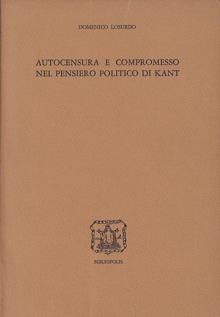 Autocensura e compromesso nel pensiero politico di Kant