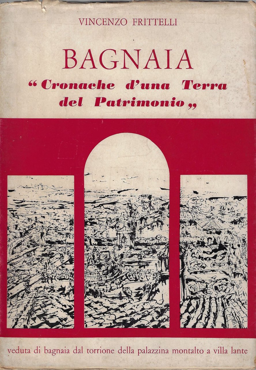 Bagnaia : cronache d'una terra del Patrimonio