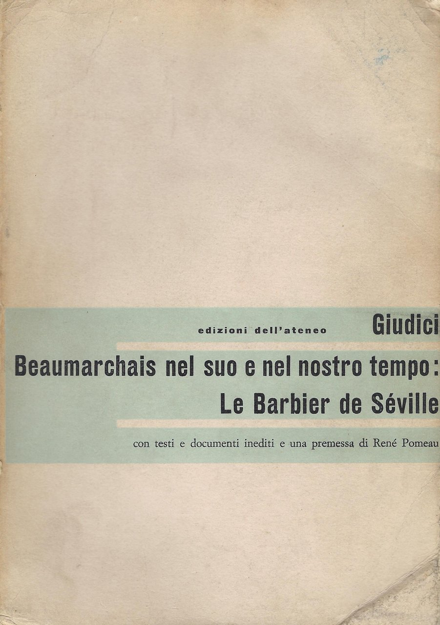 Beaumarchais nel suo e nel nostro tempo : Le barbier …