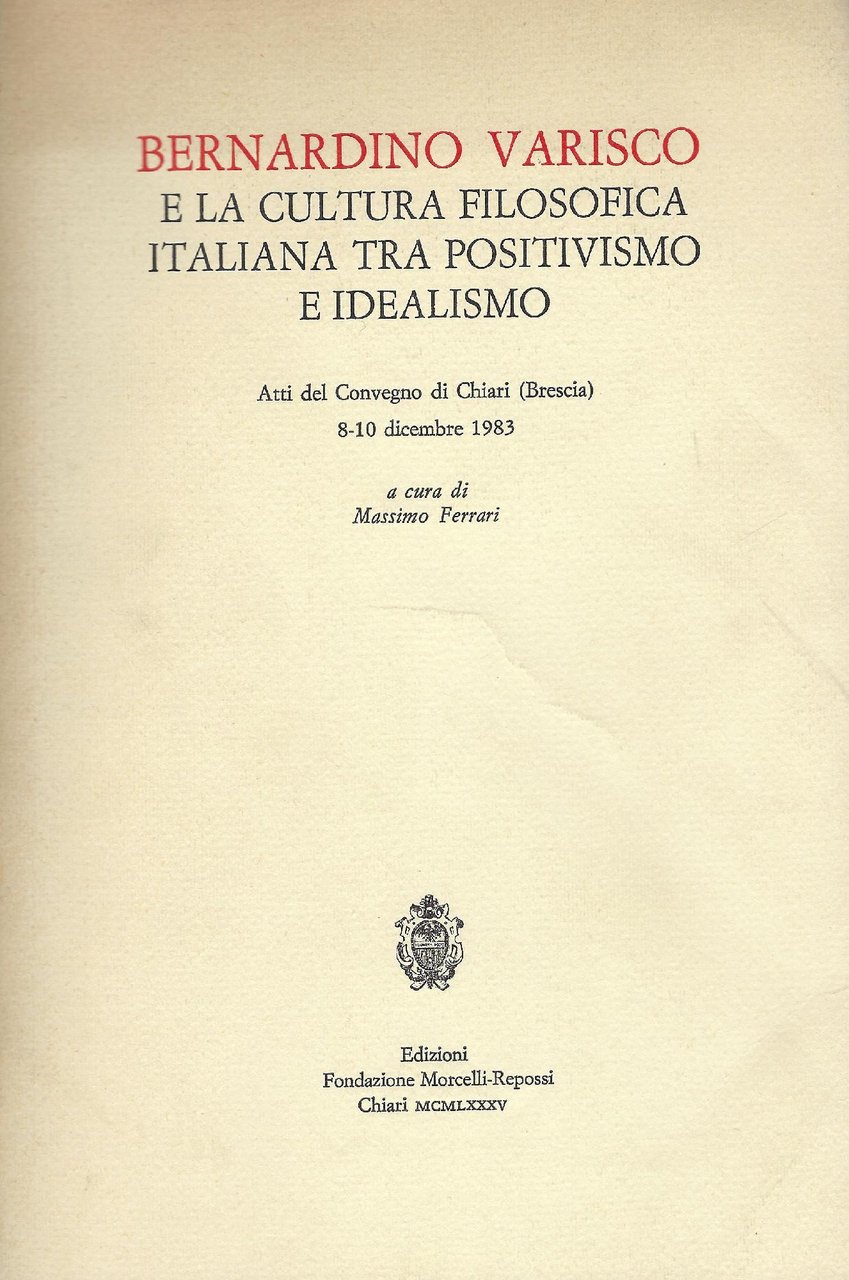 Bernardino Varisco e la cultura filosofica italiana tra positivismo e …