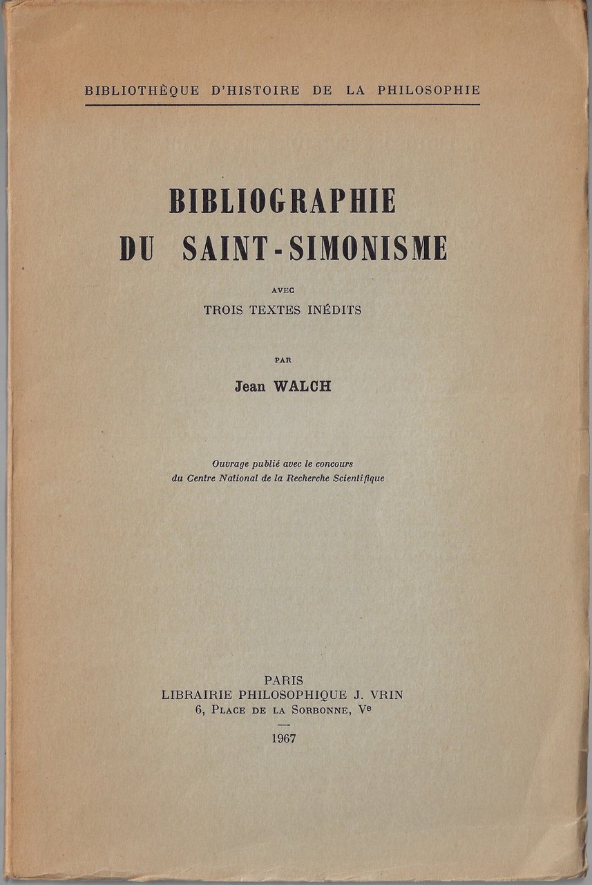 Bibliographie du Saint-simonisme : avec trois textes inédits