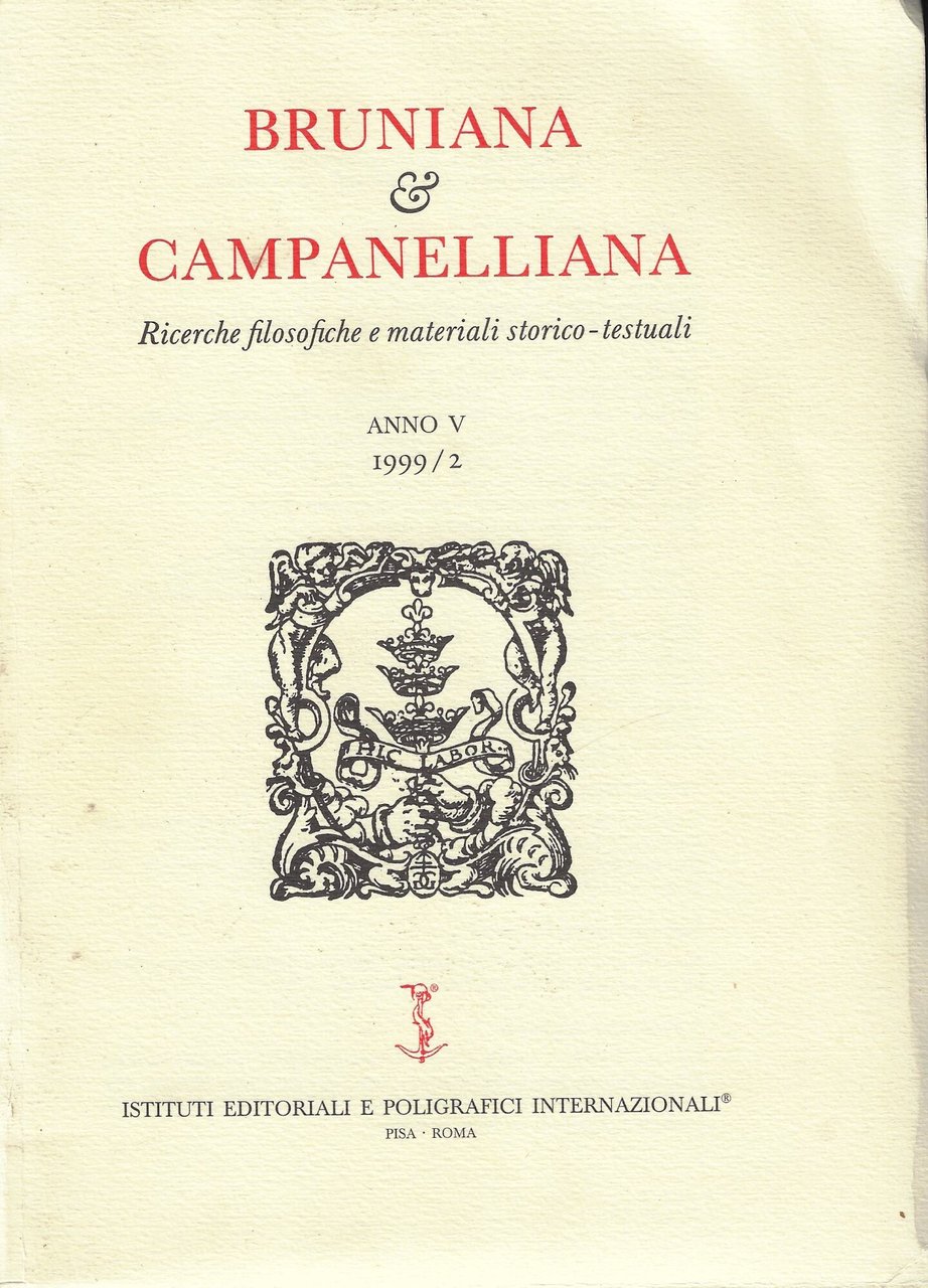 Bruniana &amp; Campanelliana : ricerche filosofiche e materiali storico testuali. …