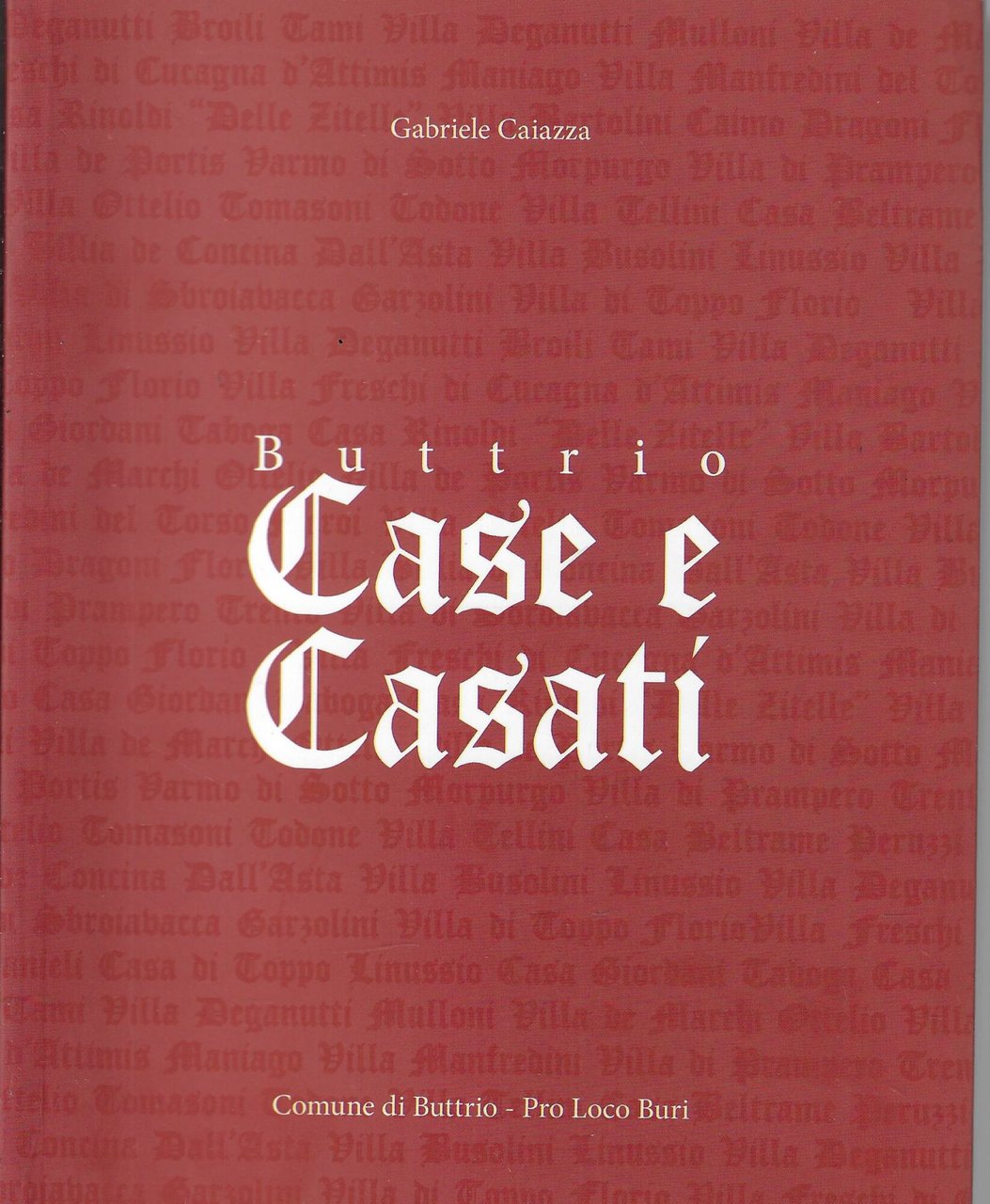 Buttrio : case e casati | Immagine principale