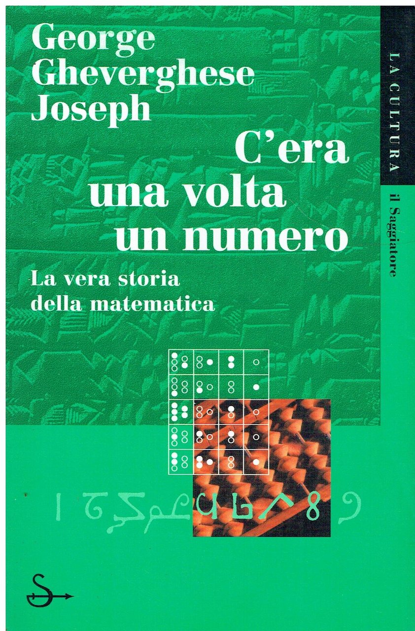 C'era una volta un numero: la vera storia della matematica