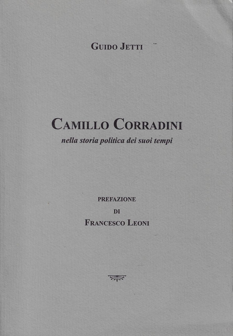 Camillo Corradini nella storia politica dei suoi tempi