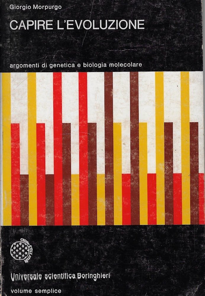Capire l'evoluzione : argomenti di genetica e biologia molecolare