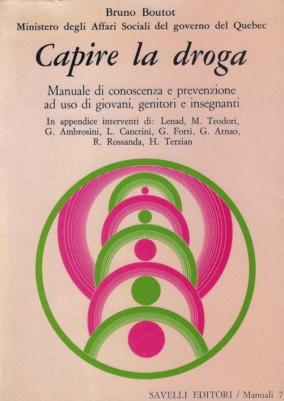 Capire la droga : manuale di conoscenza e prevenzione ad …