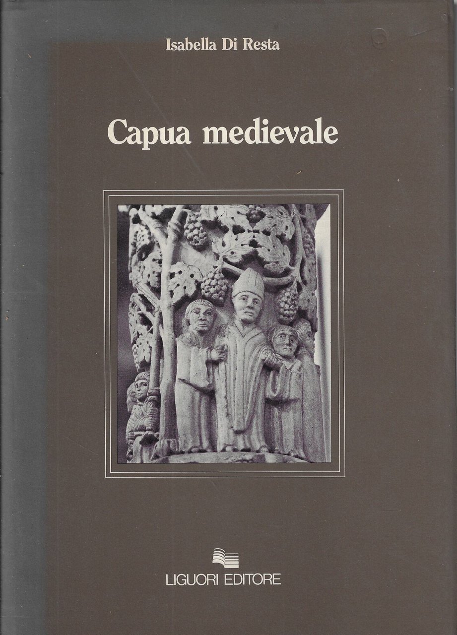 Capua medievale: la città dal IX al XIII secolo e …