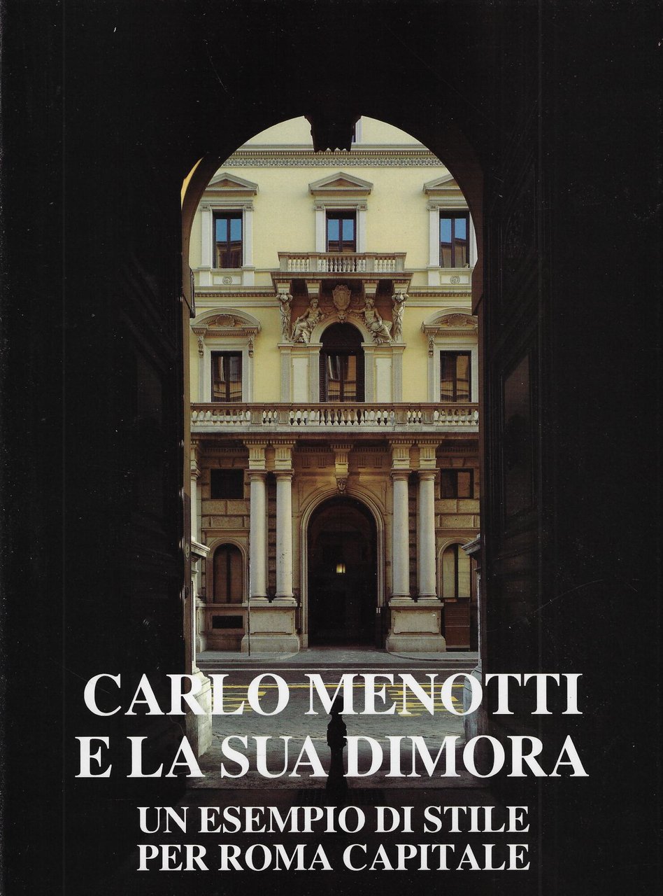 Carlo Menotti e la sua dimora : un esempio di …