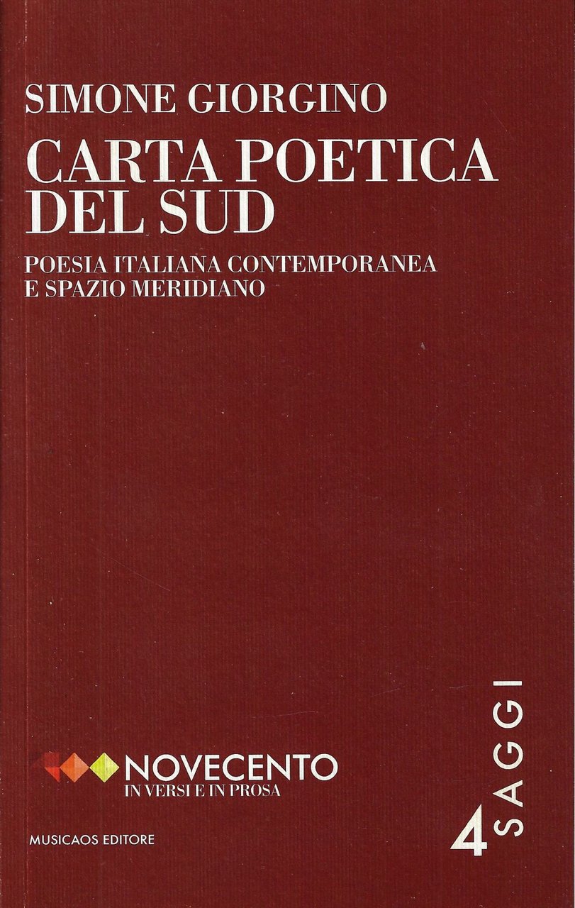 Carta poetica del Sud. Poesia italiana contemporanea e spazio meridiano
