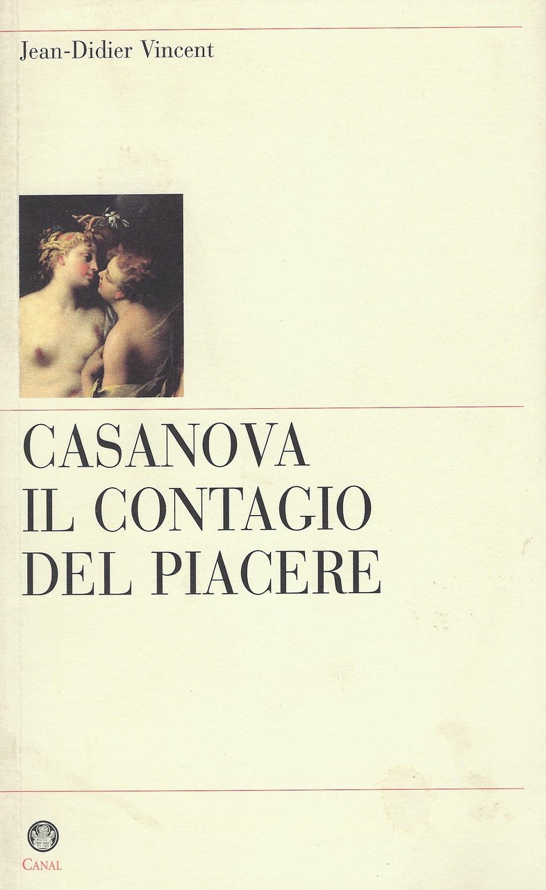 Casanova, il contagio del piacere