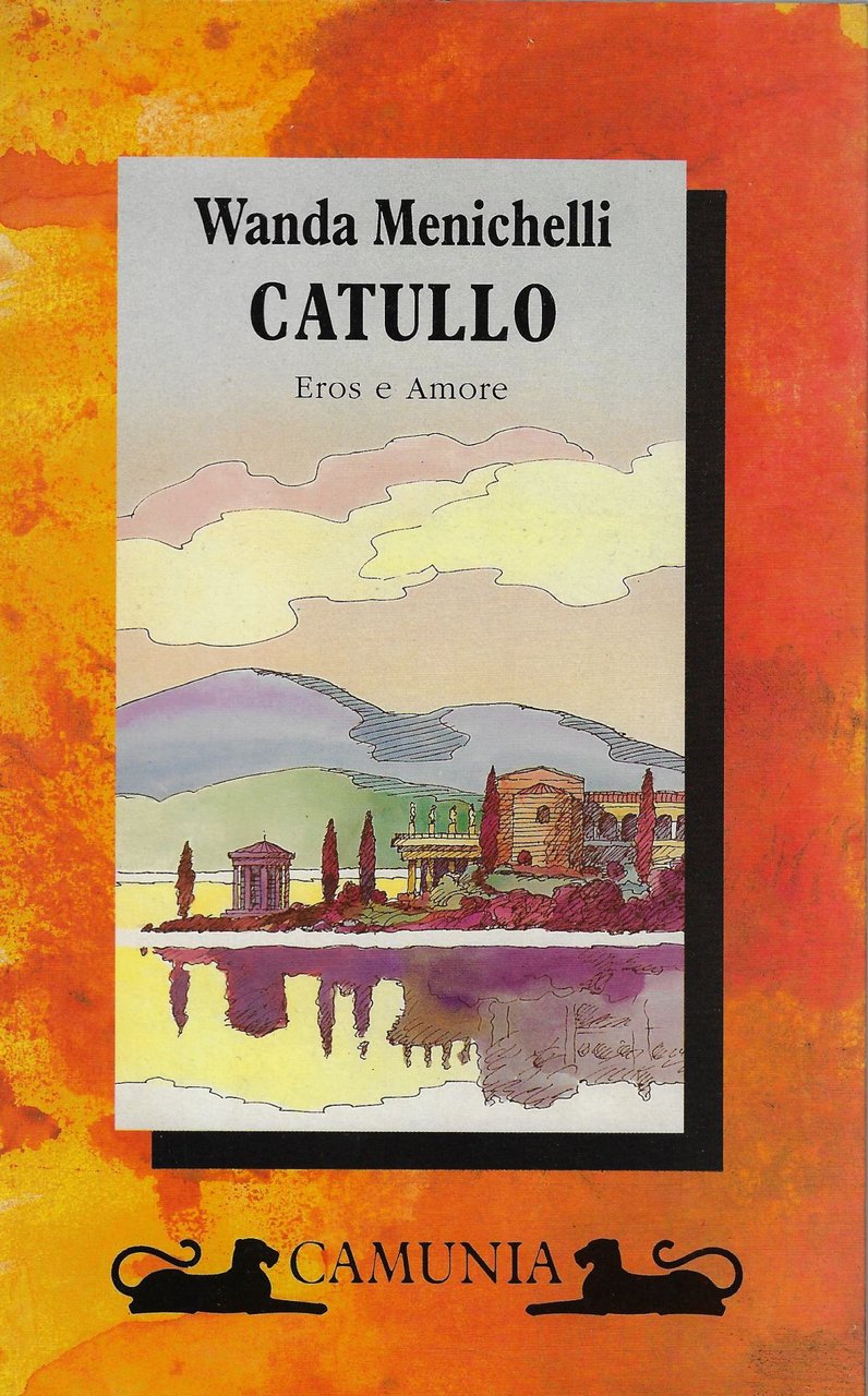 Catullo. Eros e amore