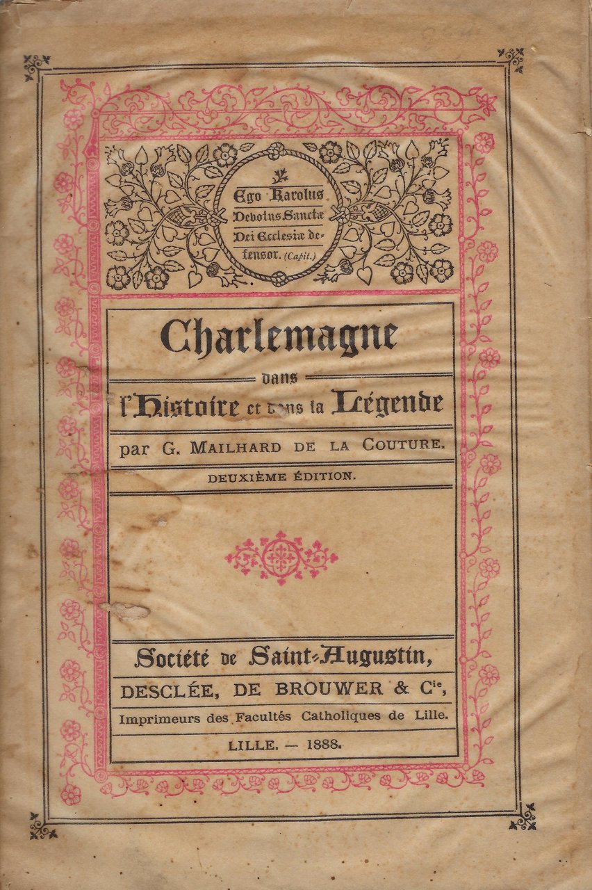 Charlemagne dans l'histoire et dans la légende