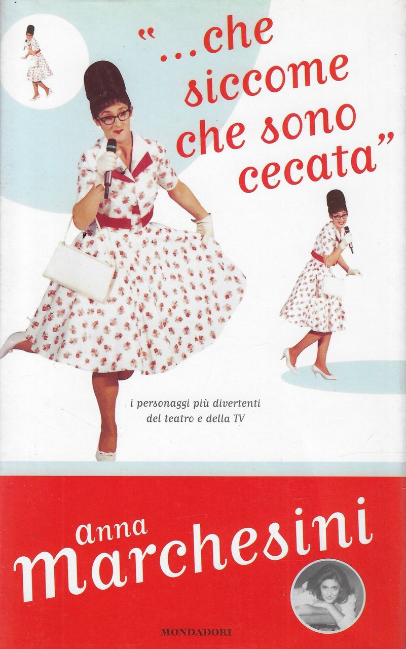 ... Che siccome che sono cecata | Immagine principale