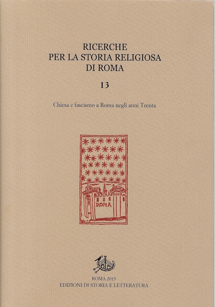 Chiesa e fascismo a Roma negli anni Trenta