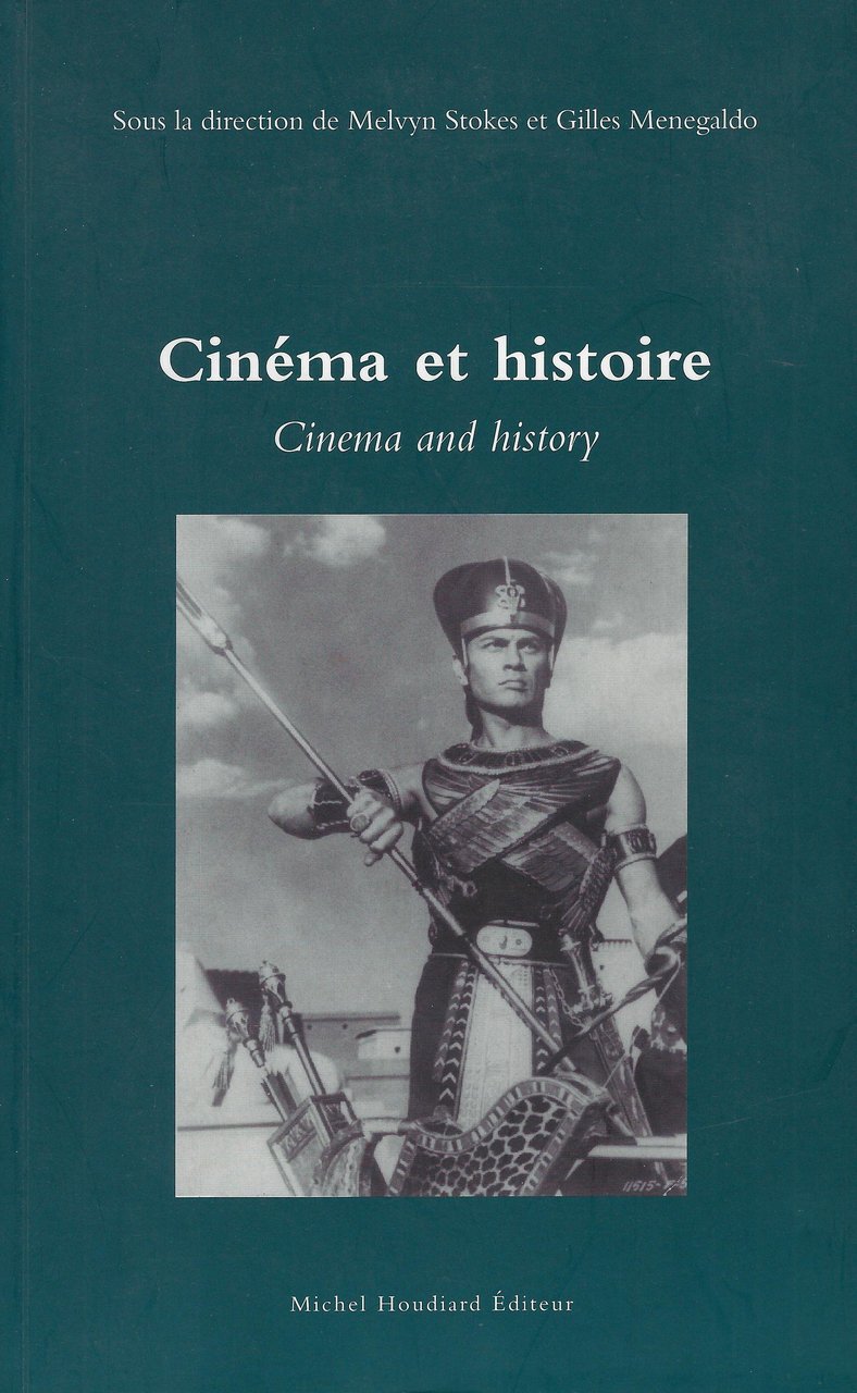 Cinéma et histoire : Film and history