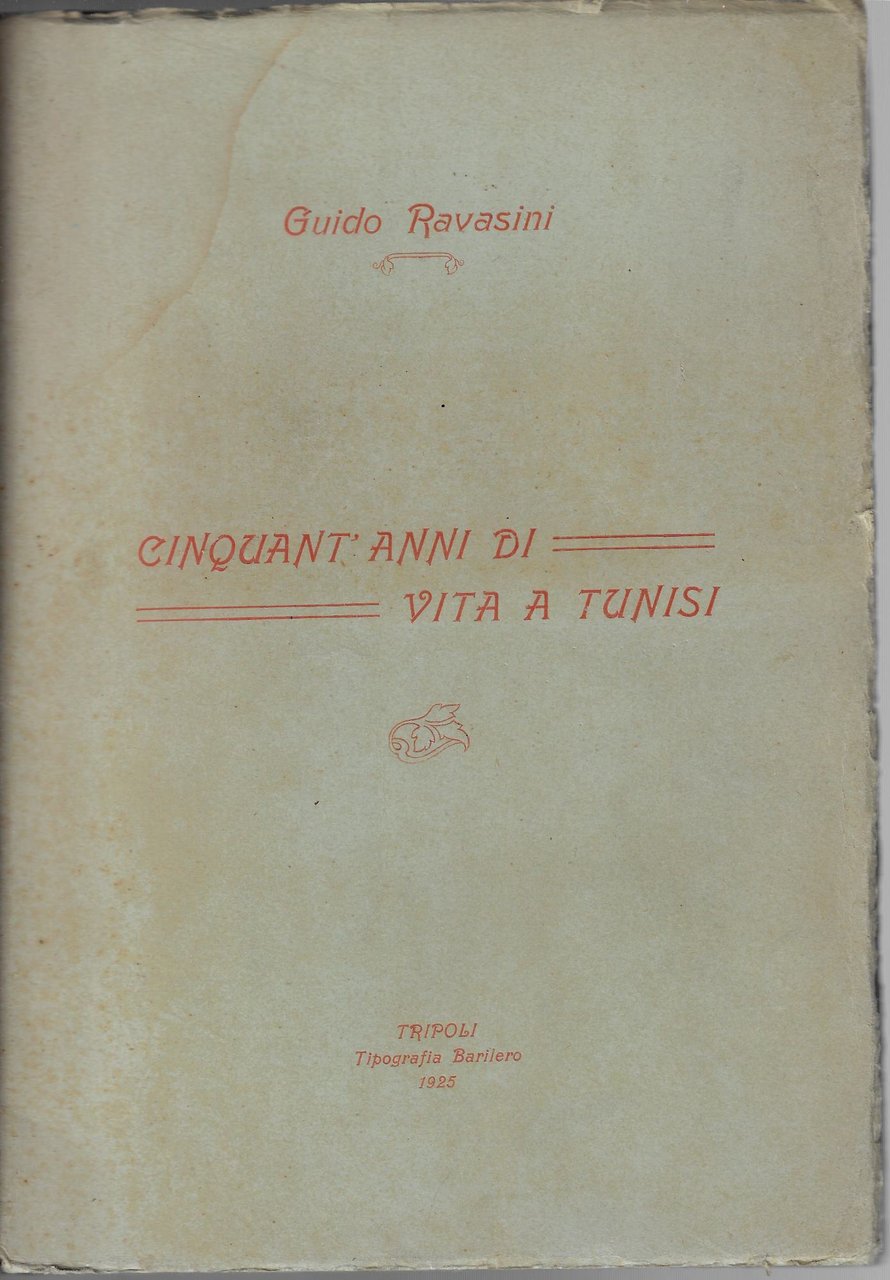 Cinquant'anni di vita a Tunisi