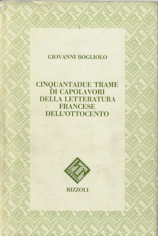 Cinquantadue trame di capolavori della letteratura francese dell'Ottocento