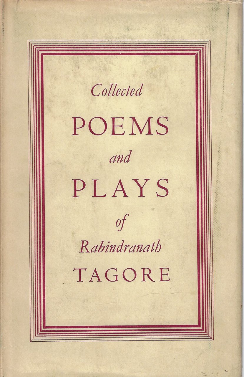 Collected poems and plays of Rabindranath Tagore