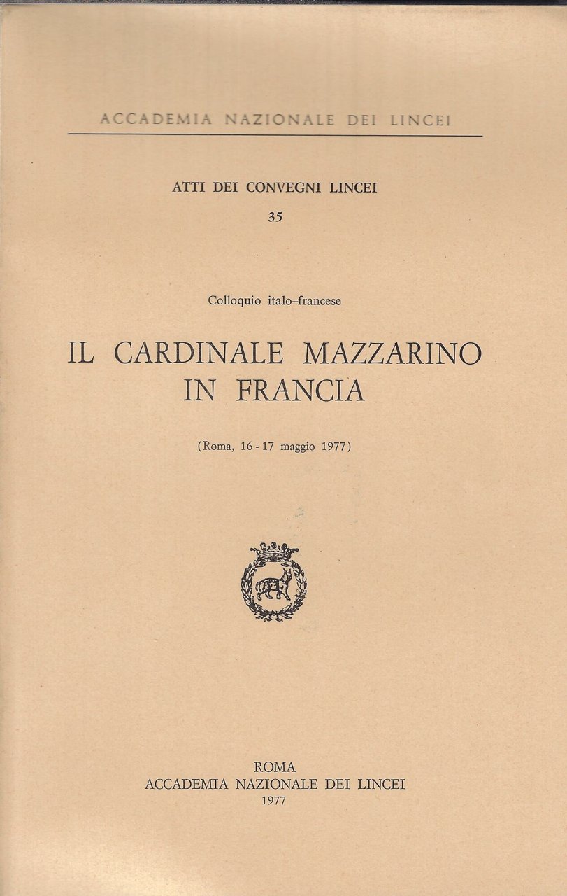 Colloquio italo-francese : Il cardinale Mazzarino in Francia