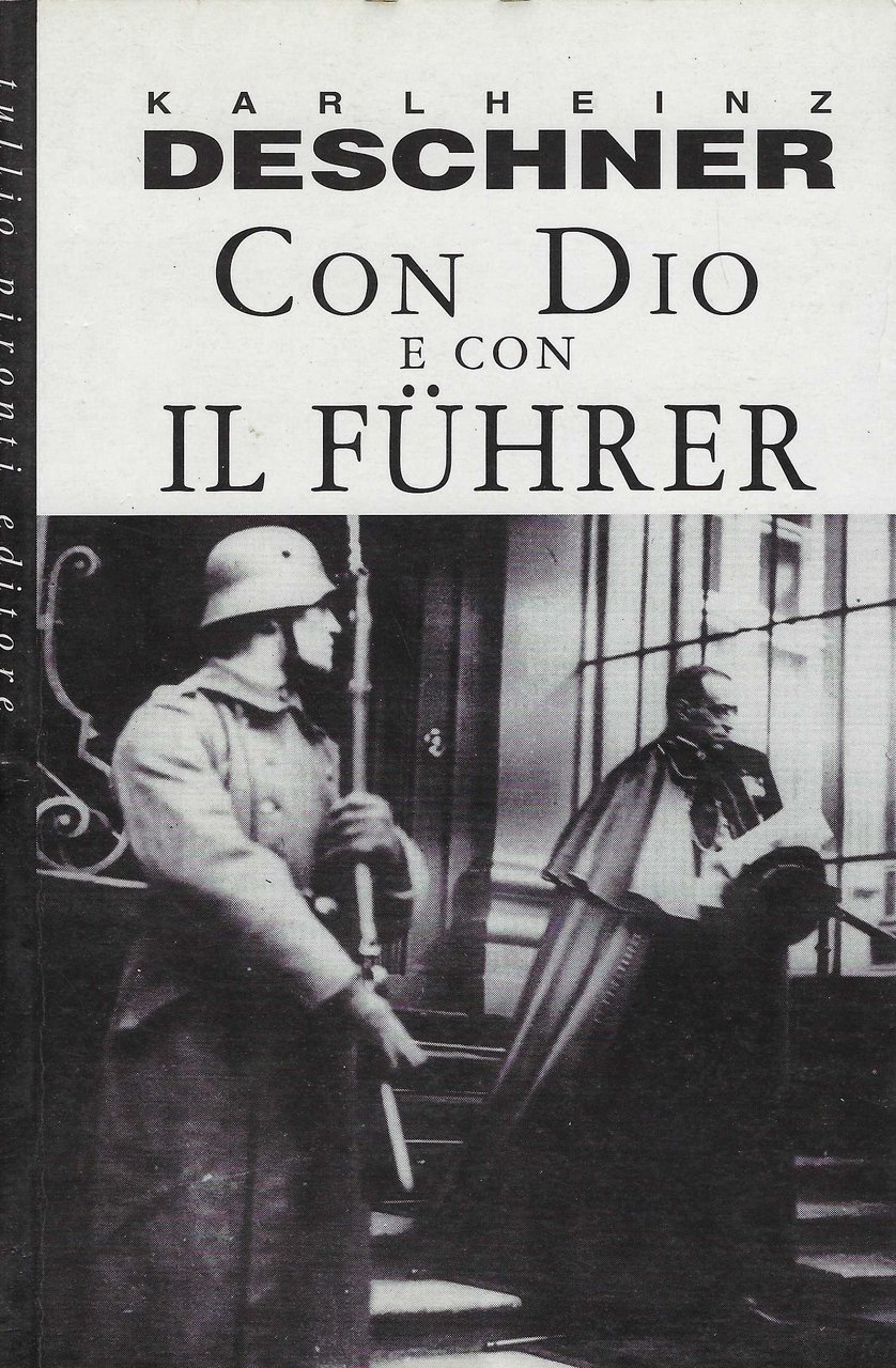 Con Dio e con il Fuhrer : la politica dei …