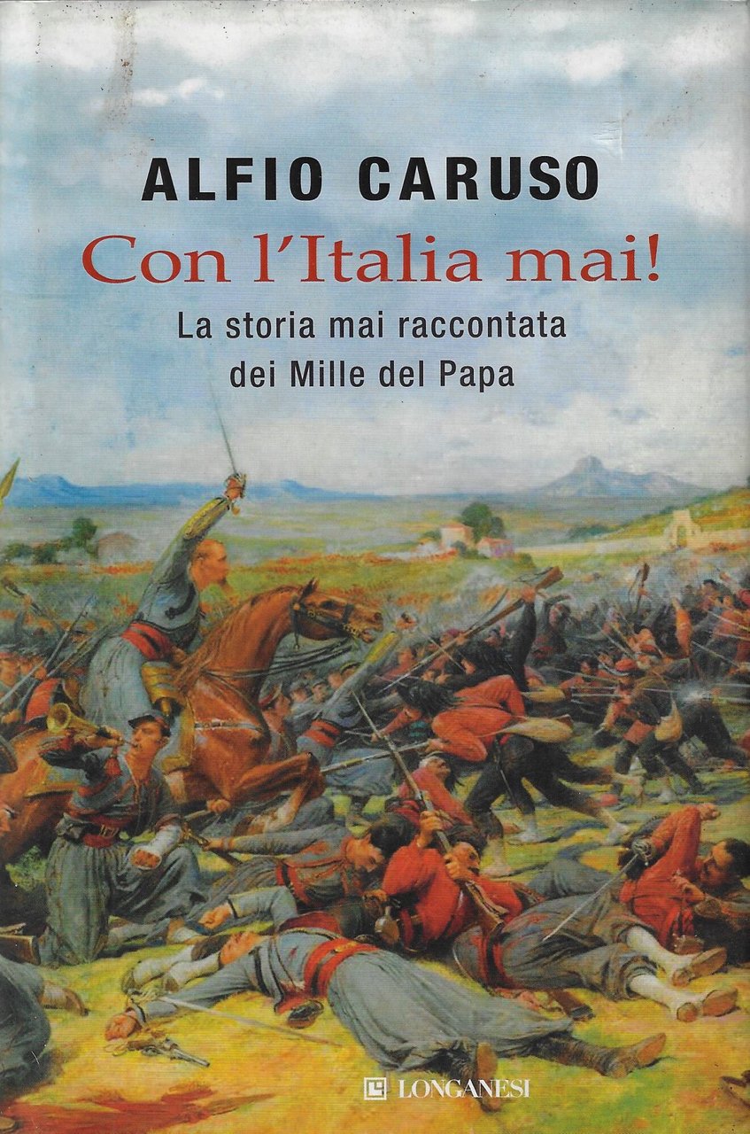 Con l'Italia mai! La storia mai raccontata dei Mille del … | Immagine principale