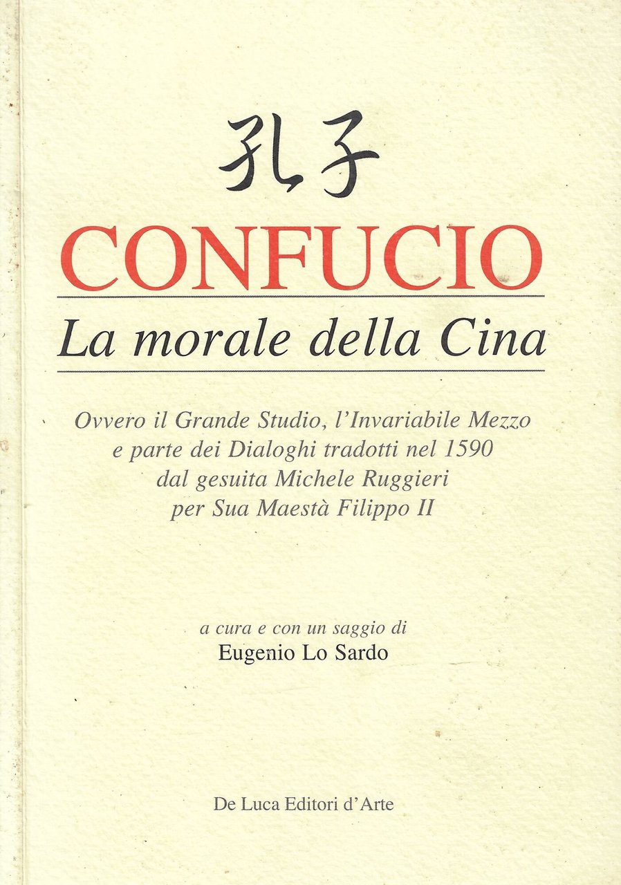 Confucio. La morale della Cina