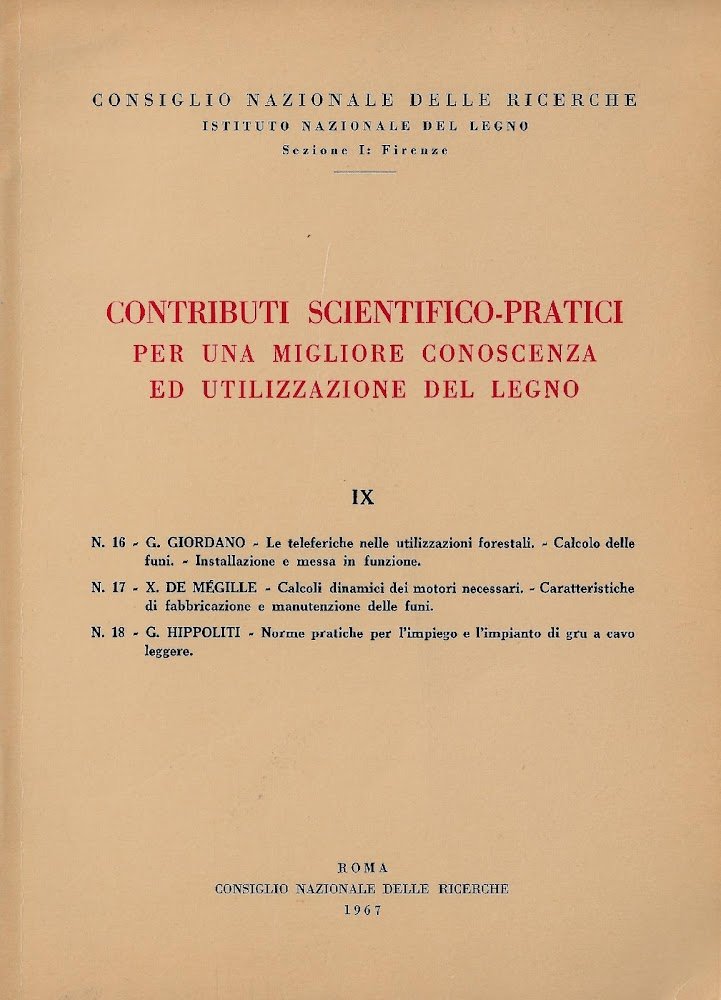 Contributi scientifico-pratici per una migliore conoscenza ed utilizzazione del legno, …