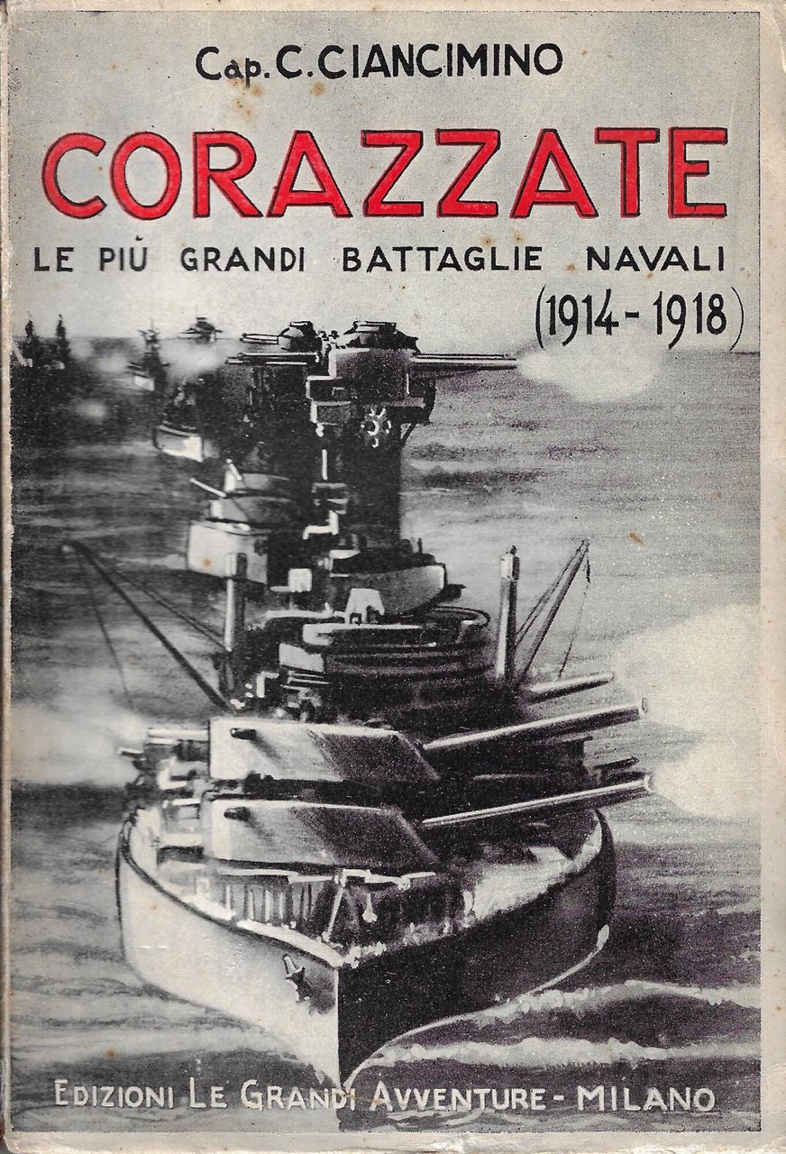 Corazzate : le più grandi battaglie navali, 1914-1918 | Immagine principale