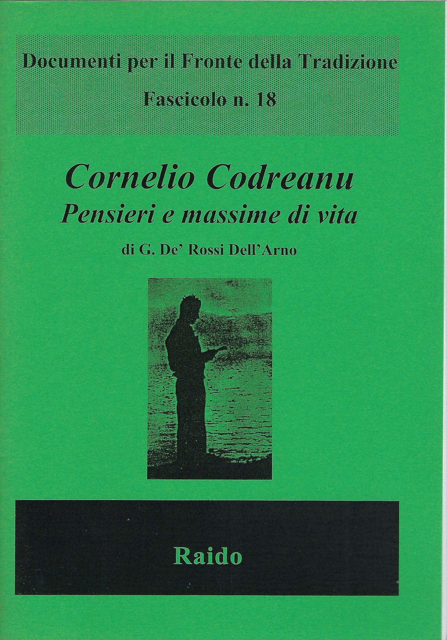 Cornelio Codreanu. Pensieri e massime di vita