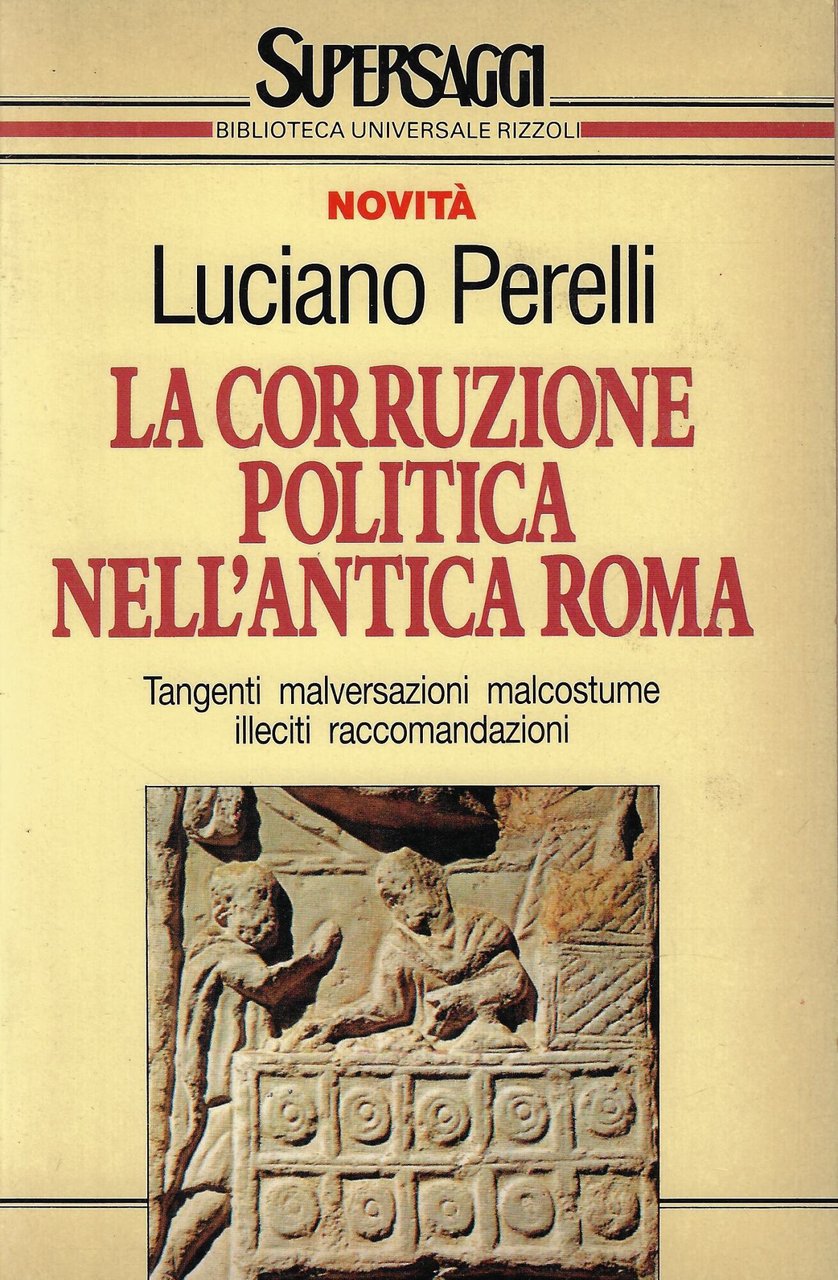 Corruzione politica nell'antica Roma. Testi greci e latini a fronte