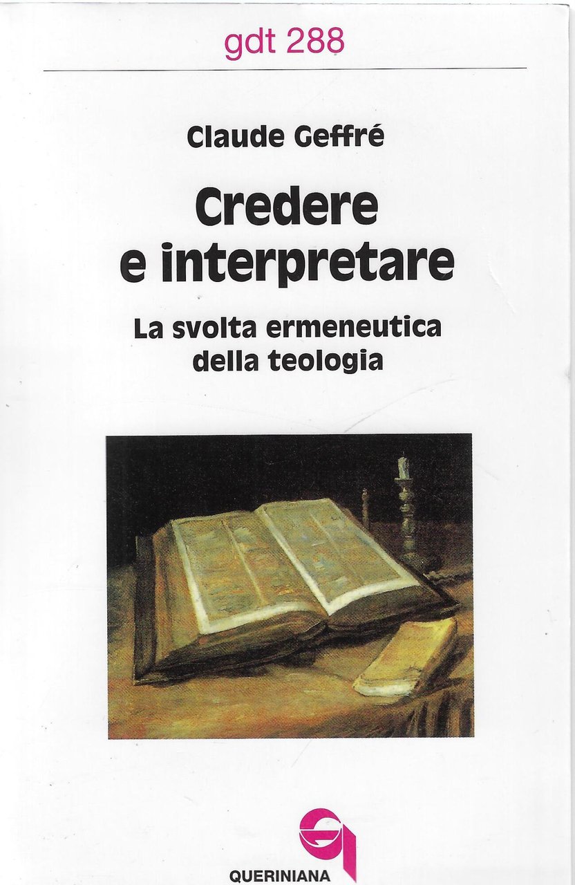 Credere e interpretare. La svolta ermeneutica della teologia | Immagine principale