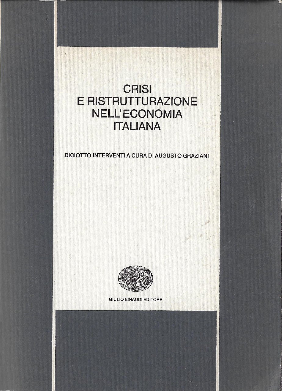 Crisi e ristrutturazione nell'economia italiana