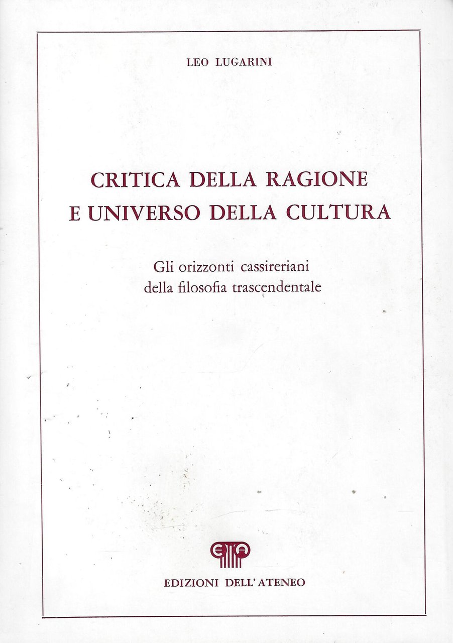 Critica della ragione e universo della cultura : gli orizzonti …