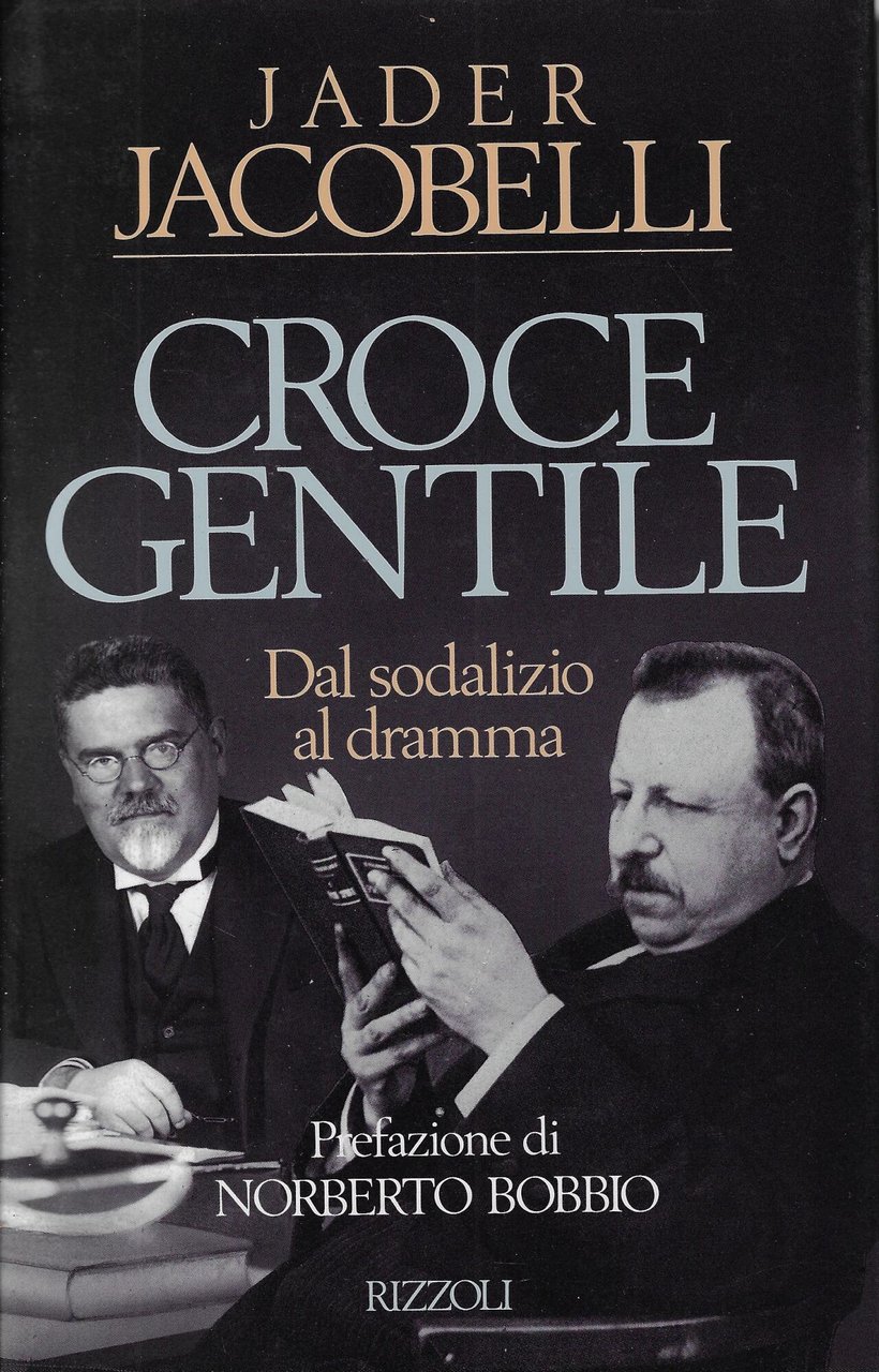 Croce e Gentile. Dal sodalizio al dramma