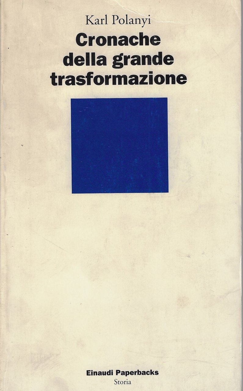 Cronache della grande trasformazione