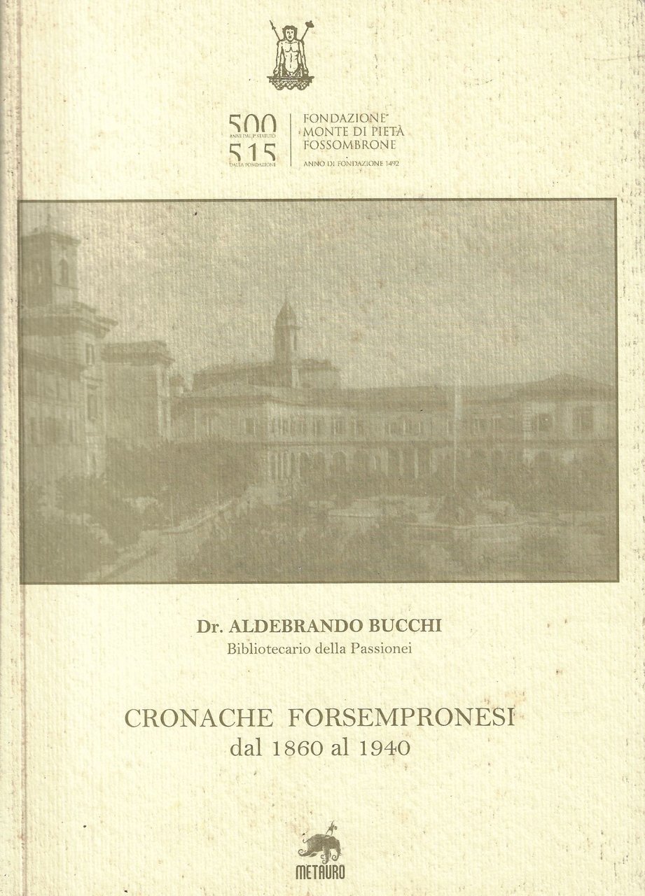 Cronache forsempronesi : dal 1860 al 1940
