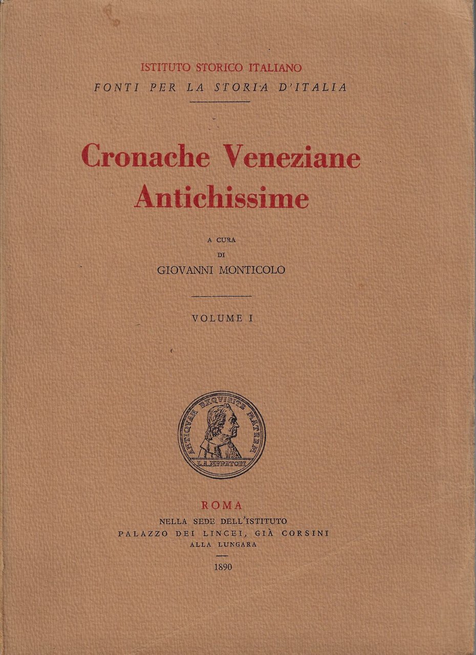Cronache veneziane antichissime, volume 1 (rist. anastatica)