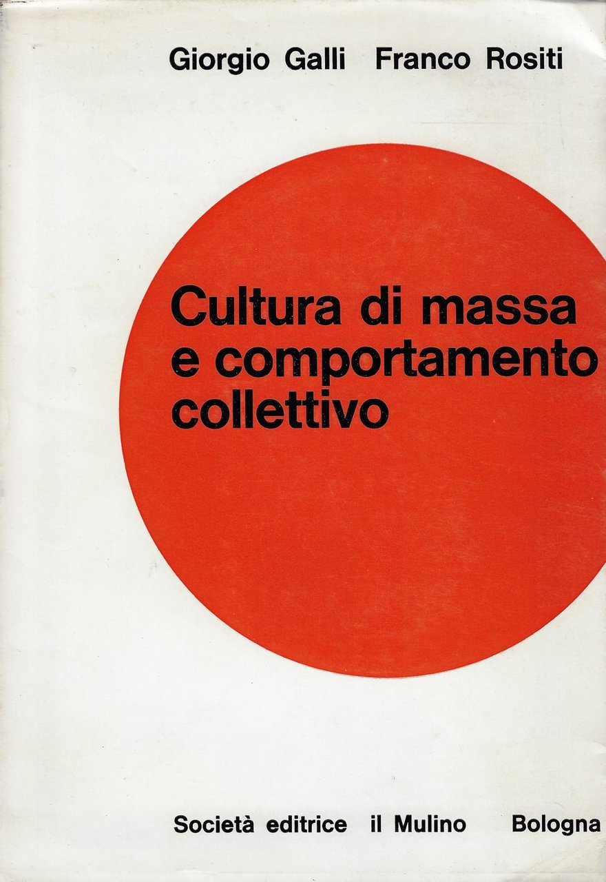 Cultura di massa e comportamento collettivo : società e cinema …