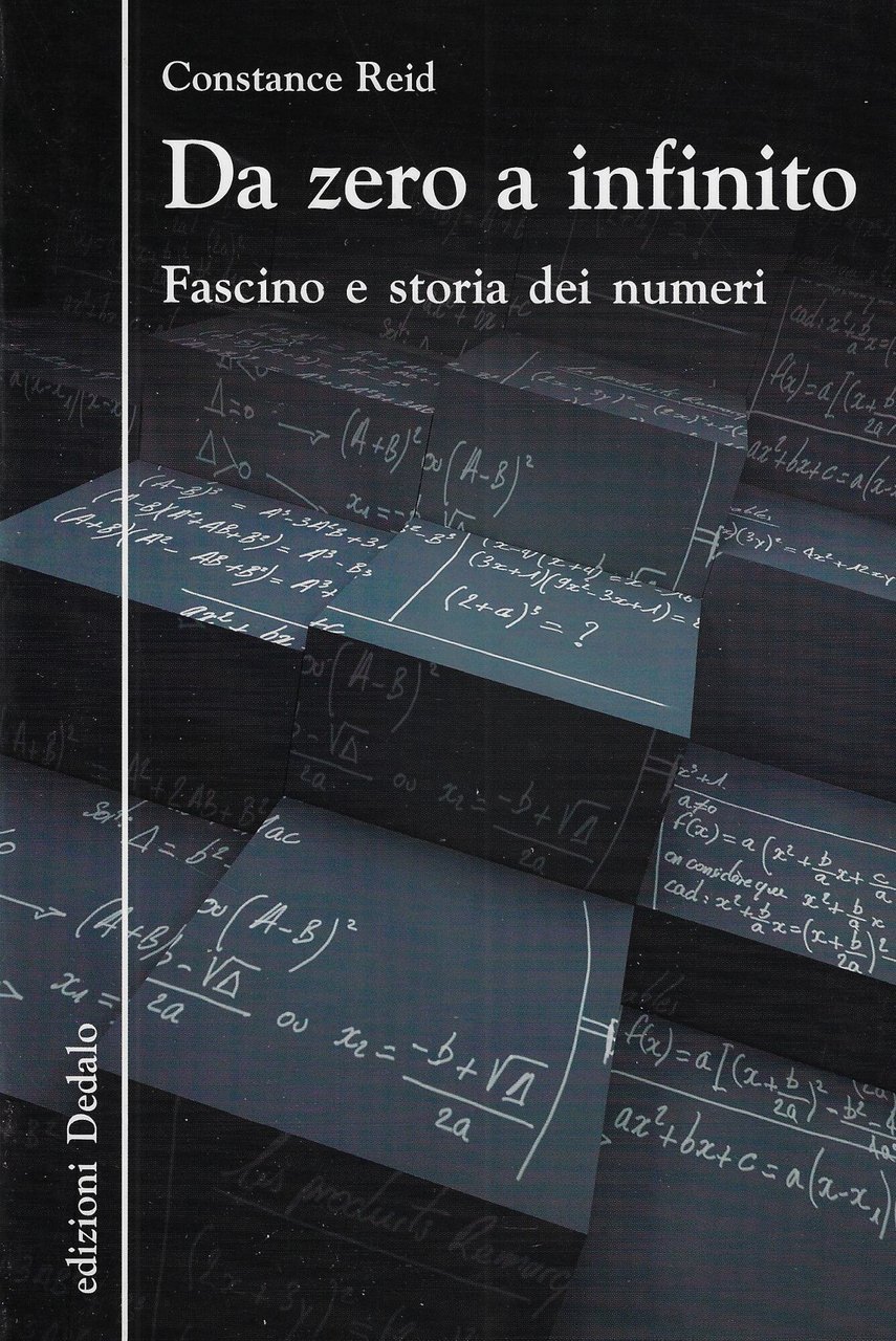 Da zero a infinito. Fascino e storia dei numeri