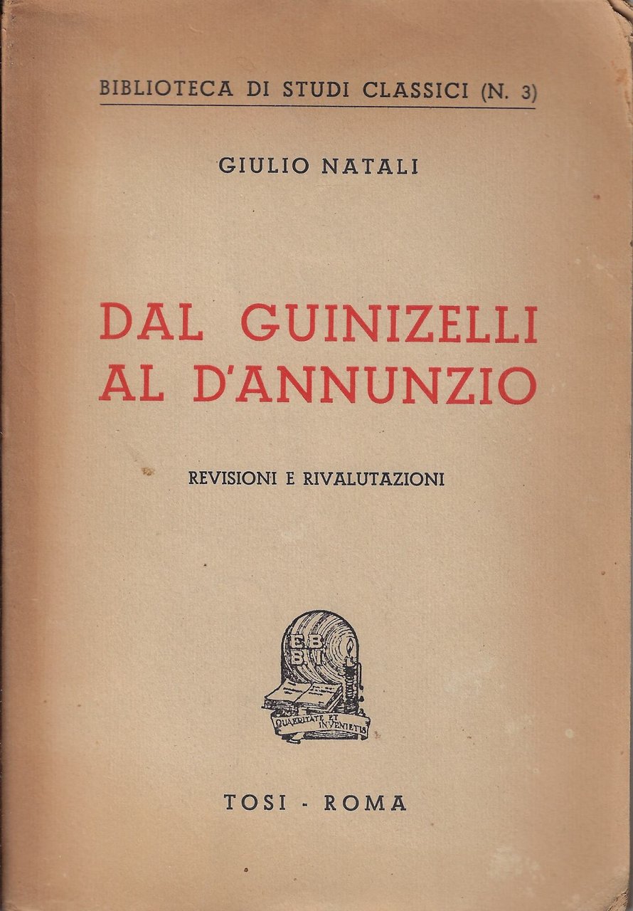 Dal Guinizelli al D'Annunzio : revisioni e rivalutazioni | Immagine principale
