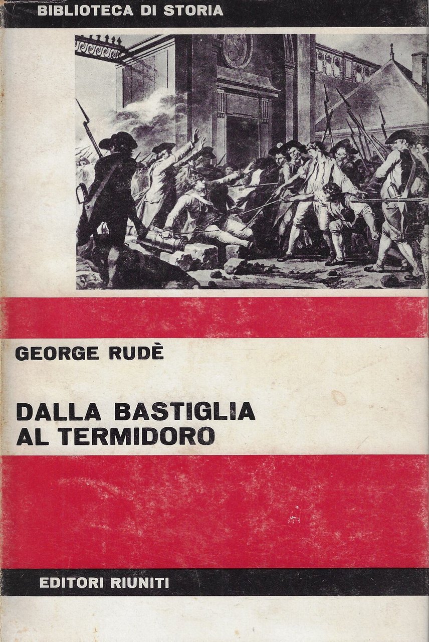 Dalla Bastiglia al Termidoro : le masse nella Rivoluzione francese