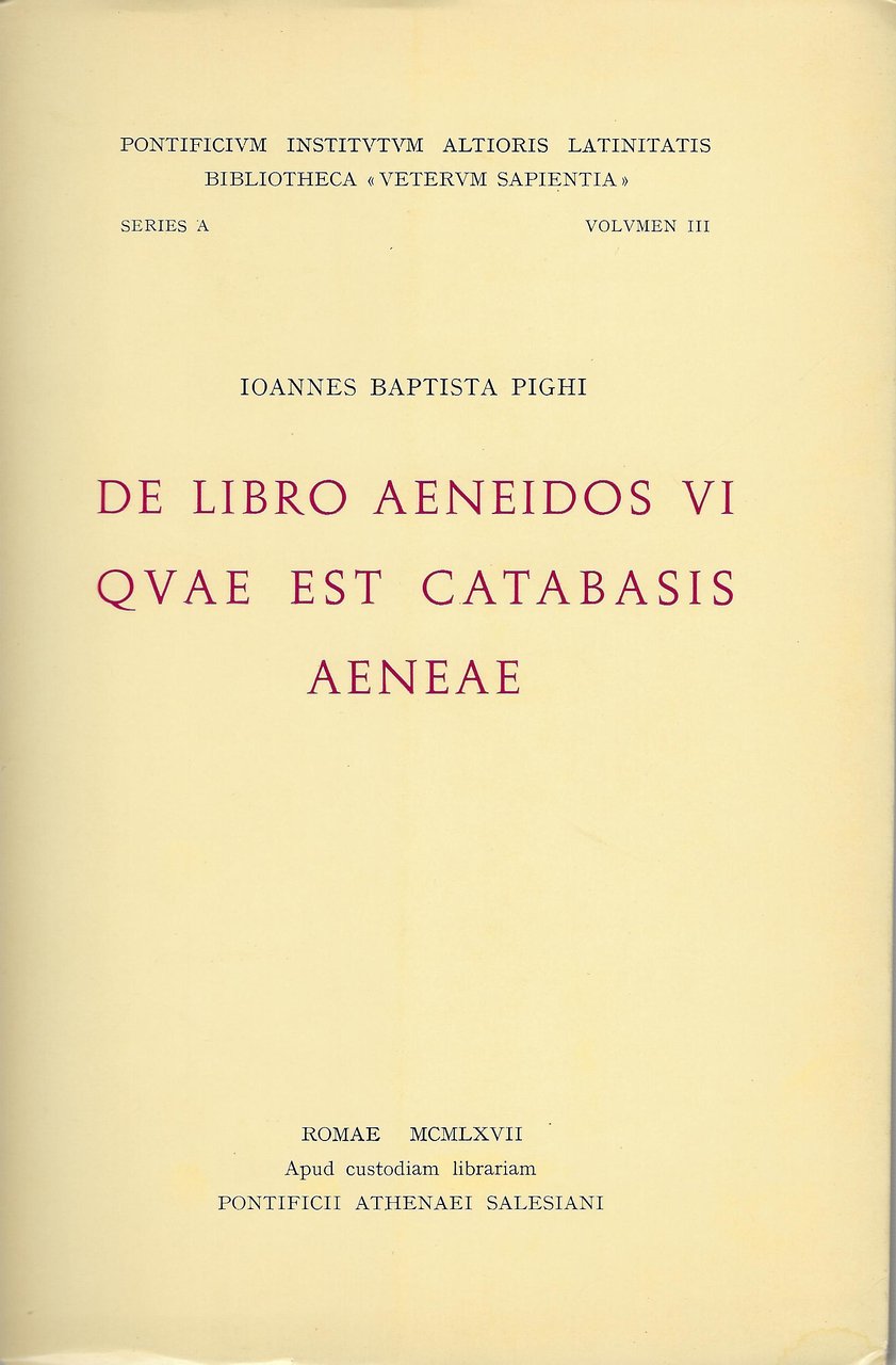De libro Aeneidos VI quae est catabasis Aeneae : Praelectiones