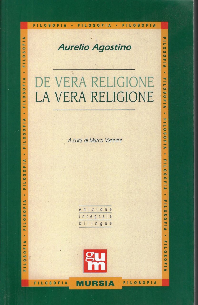 De vera religione - La vera religione: Edizione integrale bilingue | Immagine principale