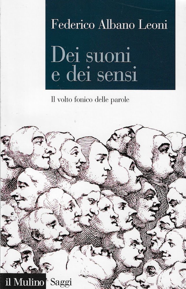 Dei suoni e dei sensi. Il volto fonico delle parole