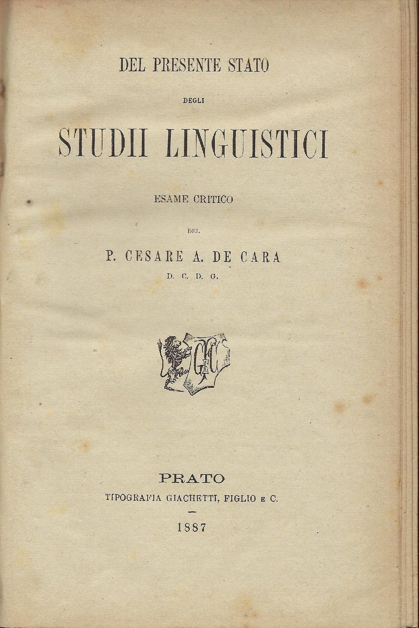 Del presente stato degli studii linguistici. Esame critico