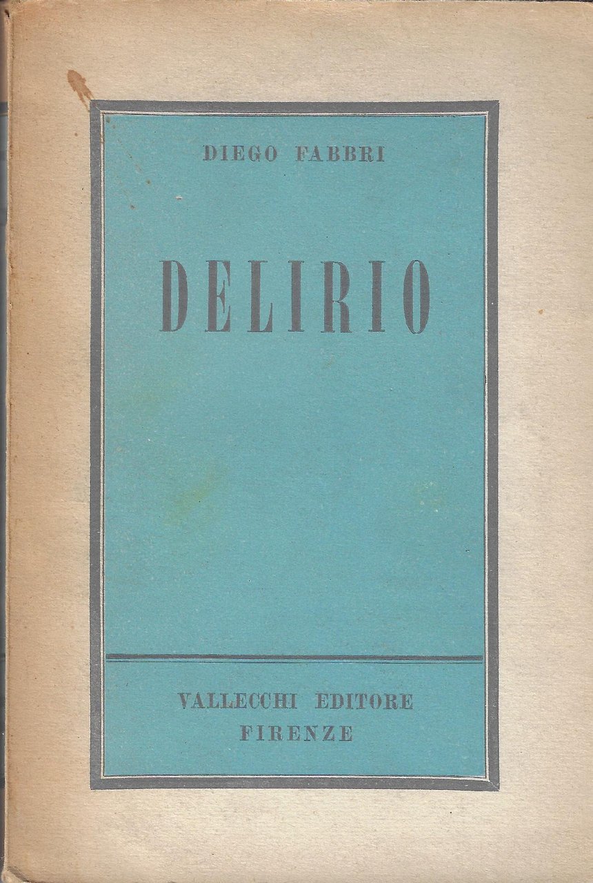 Delirio : commedia in quattro atti