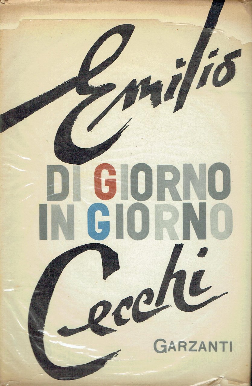 Di giorno in giorno : note di letteratura italiana contemporanea …